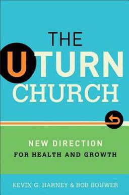 U-Turn Church New Direction for Health and Growth  9780801014888 Front Cover