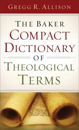 Baker Compact Dictionary of Theological Terms  9780801015762 Front Cover