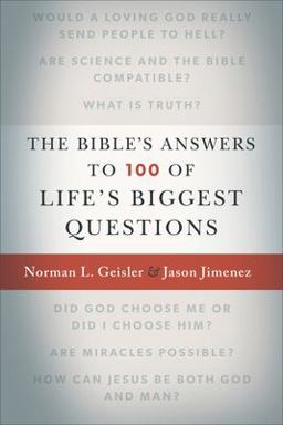 Bible's Answers to 100 of Life's Biggest Questions  9780801016943 Front Cover