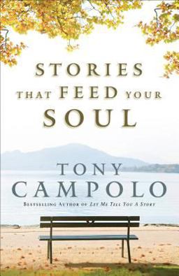 Stories That Feed Your Soul Stories That Feed Your Soul