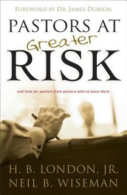 Pastors at Greater Risk  9780801017896 Front Cover