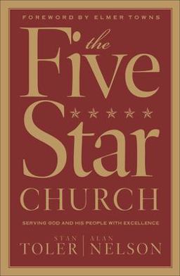 Five Star Church Serving God and His People with Excellence  9780801018312 Front Cover