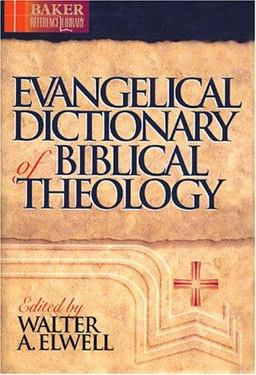 Evangelical Dictionary of Biblical Theology  9780801020490 Front Cover