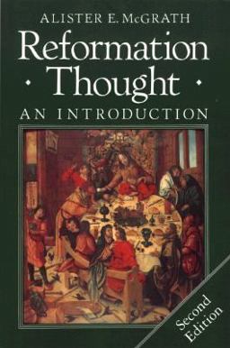 Reformation Thought Reformation Thought