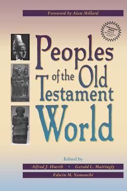 Peoples of the Old Testament World  9780801021961 Front Cover