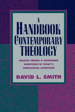 A Handbook of Contemporary Theology A Handbook of Contemporary Theology