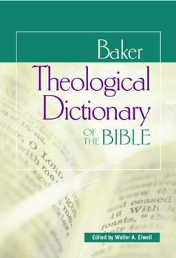 Baker Theological Dictionary of the Bible  9780801022562 Front Cover