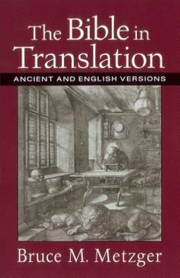 Bible in Translation Ancient and English Versions  9780801022821 Front Cover