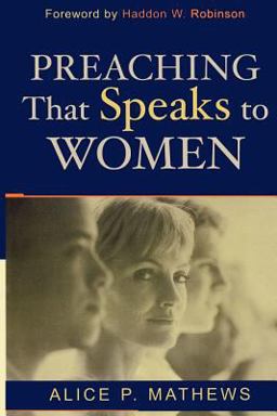 Preaching That Speaks to Women Preaching That Speaks to Women