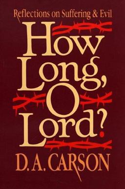 How Long, O Lord?