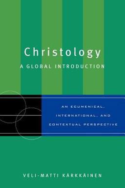Christology A Global Introduction  9780801026218 Front Cover