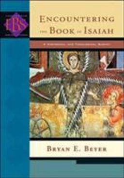 Encountering the Book of Isaiah A Historical and Theological Survey  9780801026454 Front Cover