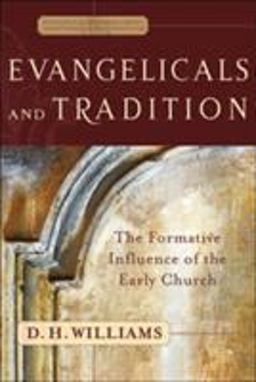 Evangelicals and Tradition