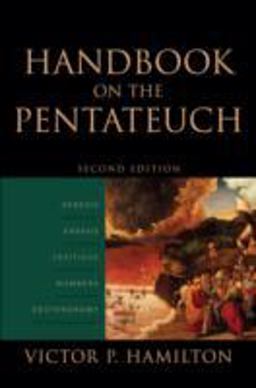 Handbook on the Pentateuch Genesis, Exodus, Leviticus, Numbers, Deuteronomy 2nd 9780801027161 Front Cover