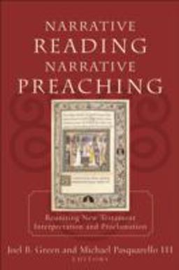 Narrative Reading, Narrative Preaching Narrative Reading, Narrative Preaching