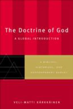 Doctrine of God A Global Introduction  9780801027529 Front Cover