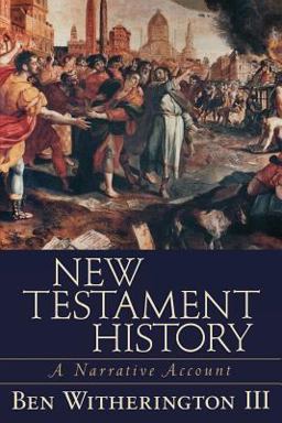 New Testament History A Narrative Account  9780801027697 Front Cover