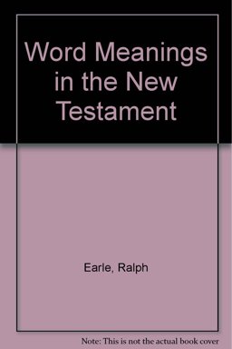 Word Meanings in the New Testament Word Meanings in the New Testament