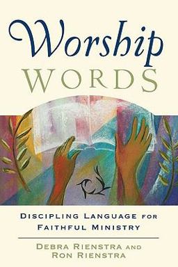 Worship Words Discipling Language for Faithful Ministry  9780801036163 Front Cover