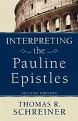 Interpreting the Pauline Epistles 2nd 9780801038129 Front Cover