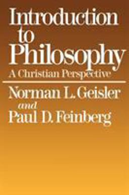 Introduction to Philosophy A Christian Perspective 2nd 9780801038181 Front Cover
