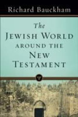 Jewish World Around the New Testament  9780801039034 Front Cover