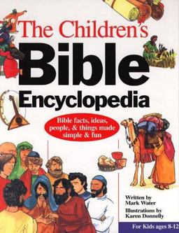The Children's Bible Encyclopedia
