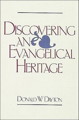 Discovering an Evangelical Heritage  9780801046032 Front Cover