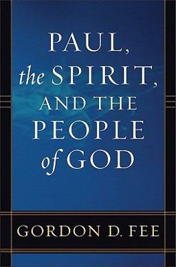 Paul, the Spirit, and the People of God  9780801046247 Front Cover