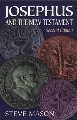 Josephus and the New Testament 2nd 9780801047008 Front Cover