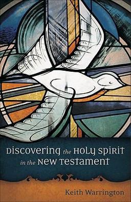 Discovering the Holy Spirit in the New Testament  9780801047992 Front Cover