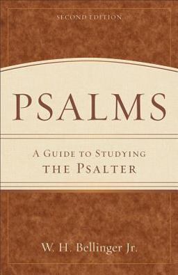 Psalms A Guide to Studying the Psalter 2nd 9780801048555 Front Cover