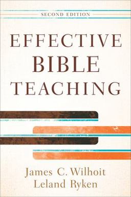 Effective Bible Teaching 2nd 9780801048609 Front Cover