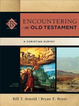 Encountering the Old Testament A Christian Survey 3rd 9780801049538 Front Cover