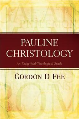 Pauline Christology An Exegetical-Theological Study  9780801049545 Front Cover