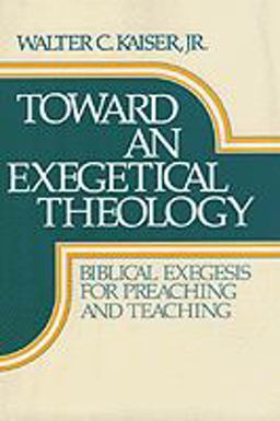 Toward an Exegetical Theology