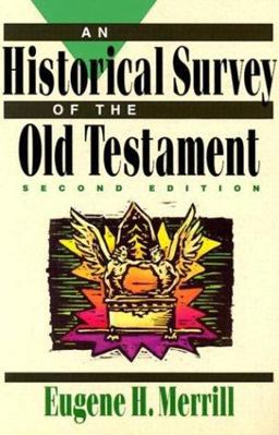 Historical Survey of the Old Testament 2nd 9780801062834 Front Cover