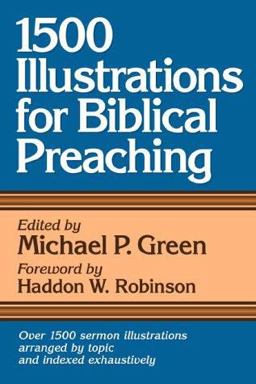 1,500 Illustrations for Biblical Preaching