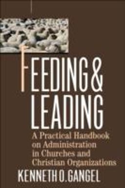 Feeding and Leading  9780801063312 Front Cover