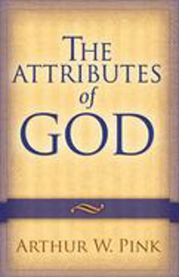 Attributes of God  9780801067723 Front Cover
