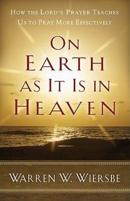 On Earth as It Is in Heaven On Earth as It Is in Heaven