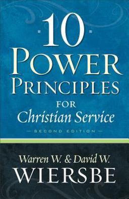 10 Power Principles for Christian Service 10 Power Principles for Christian Service