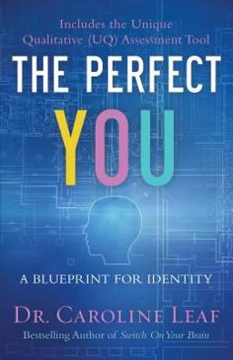 Perfect You A Blueprint for Identity  9780801075711 Front Cover