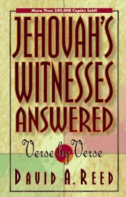 Jehovah's Witnesses Answered Verse by Verse  9780801077395 Front Cover