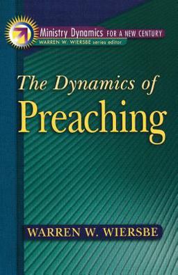 The Dynamics of Preaching The Dynamics of Preaching