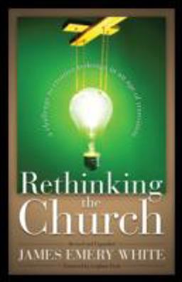 Rethinking the Church A Challenge to Creative Redesign in an Age of Transition  9780801091650 Front Cover