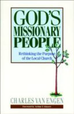 God's Missionary People Rethinking the Purpose of the Local Church  9780801093111 Front Cover