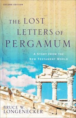 Lost Letters of Pergamum A Story from the New Testament World 2nd 9780801097966 Front Cover