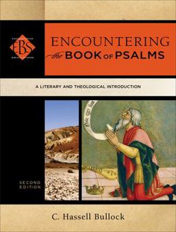 Encountering the Book of Psalms A Literary and Theological Introduction 2nd 9780801098307 Front Cover