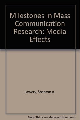 Milestones in Mass Communication Research